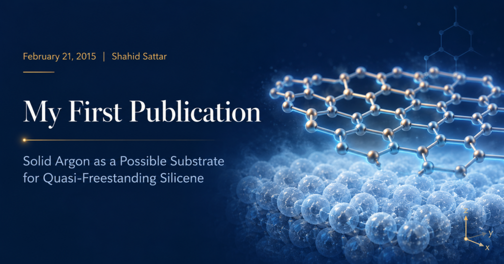 My First Publication: Solid Argon as a Possible Substrate for Quasi-Freestanding Silicene
